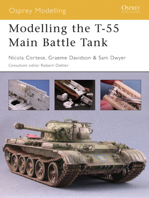 cover image of Modelling the T-55 Main Battle Tank